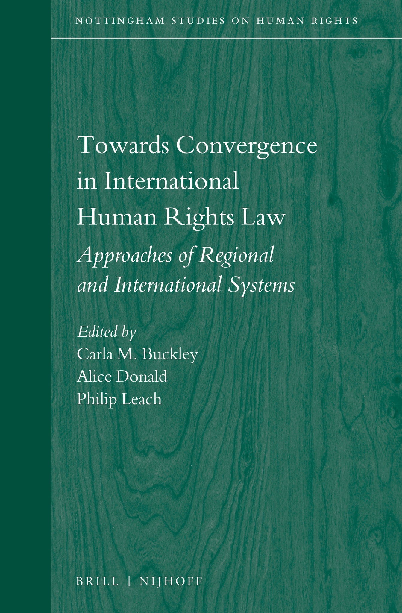 Towards Convergence in International Human Rights Law